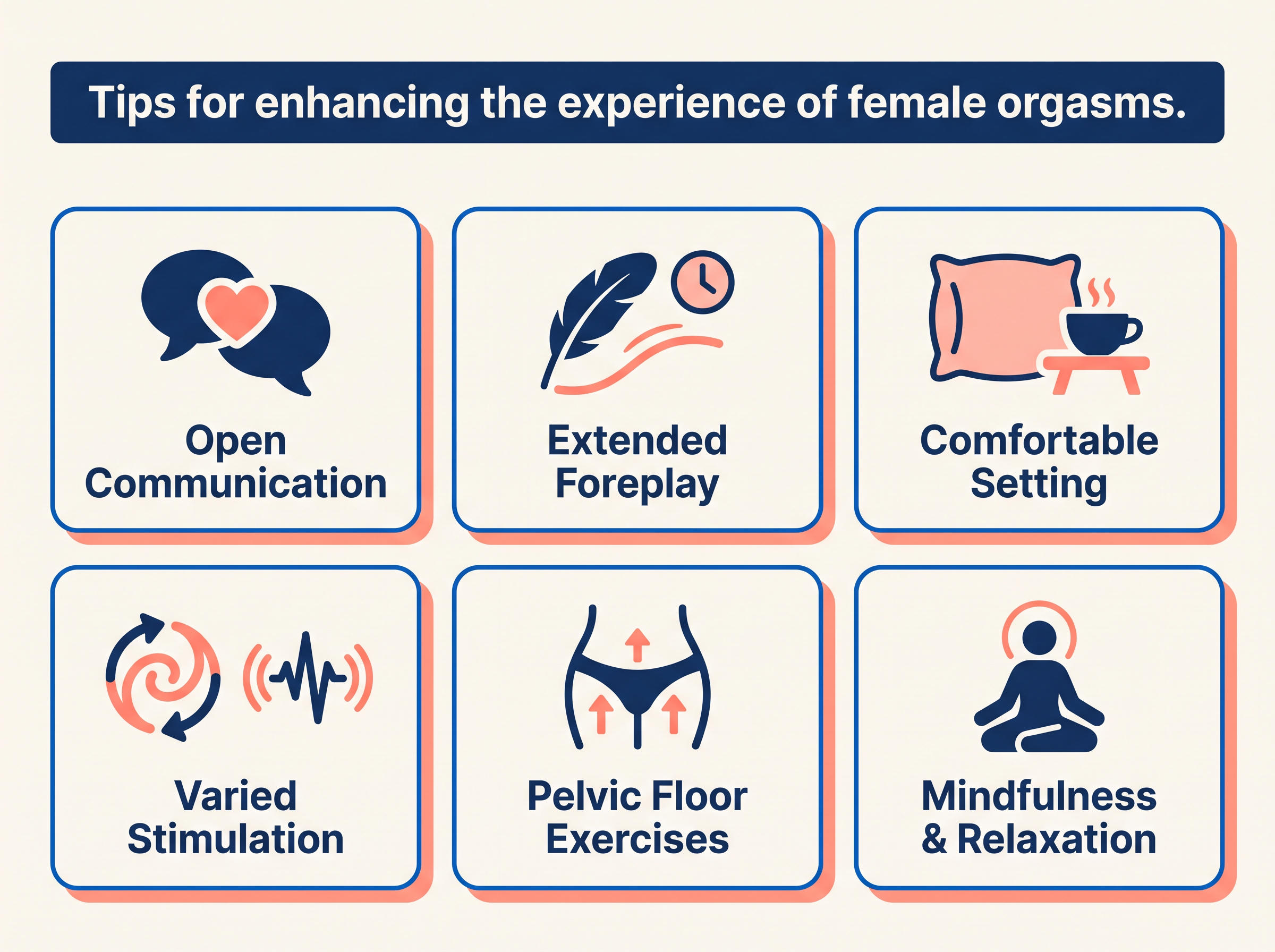 Tips for enhancing the experience of female orgasms.